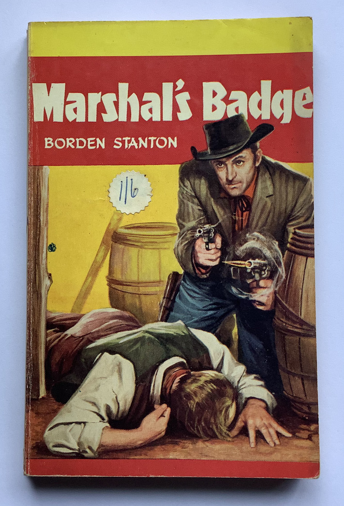 MARSHALS BADGE Western pulp fiction book by Borden Stanton 1959